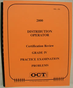 Edition A - Grade IV Water Distribution Operator Certification Review Practice Exam (WD-521)