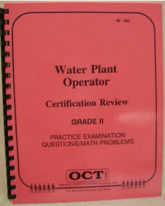 Edition B - Grade II Water Plant Operator Certif. Review Practice Exam (W-502)