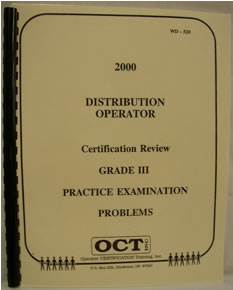 Edition B - Grade III Water Distribution Operator Certification Review Practice Exam (WD-520)